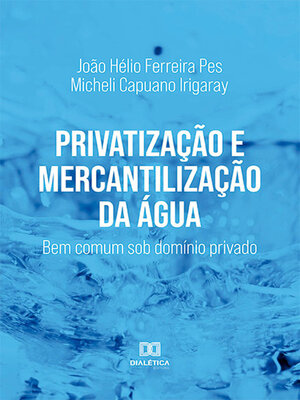 cover image of Privatização e mercantilização da água